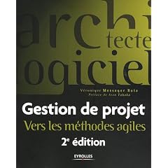 Gestion de projet : Vers les m�thodes agiles