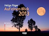 Produkt-Bild: Auf einen Blick 2013: Wandkalender: Die besten Mondtipps f&uuml;r Gesundheit, Sch&ouml;nheit, Haus, Garten und Balkon