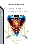 Physik der Superhelden