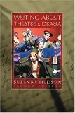 Writing About Theatre and Drama