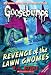 Revenge of the Lawn Gnomes (Classic Goosebumps) by R.L. Stine