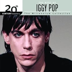 The Best Of Iggy Pop 20th Century Masters The Millennium Collection