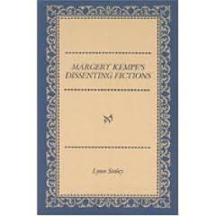 Margery Kempe's Dissenting Fictions