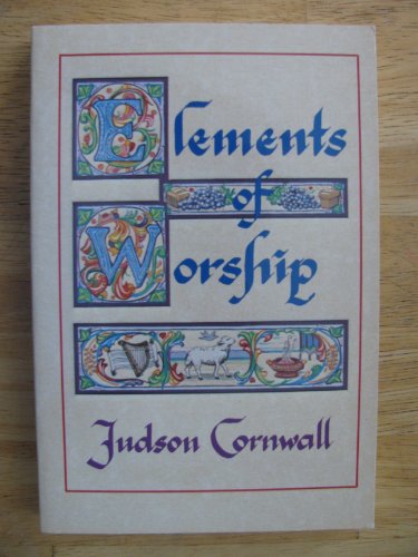 Elements of Worship: