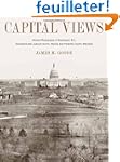 Capital Views: Historic Photographs o...