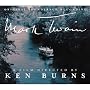 Mark Twain: A Film Directed By Ken Burns