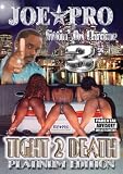 Joe Pro: Sittin On Chrome, Vol. 3 - Tight Death