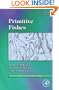 Fish Physiology: Primitive Fishes, Volume 26