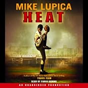 Heat | [Mike Lupica]