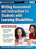 Writing assessment and instruction for students with learning disabilities