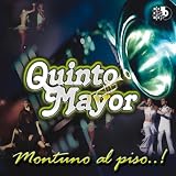 Quinto Mayor Montuno Al Piso...!