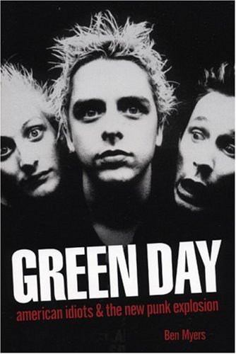 Green Day: American Idiots & The New Punk Explosion