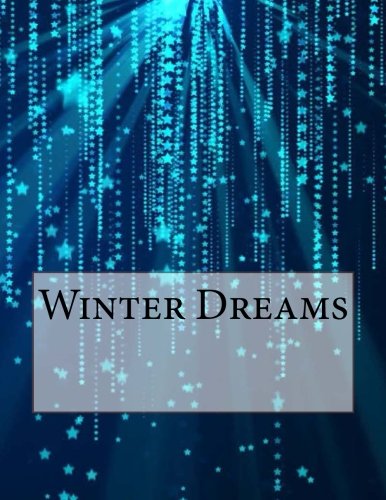Winter Dreams, by Francis Scott Fitzgerald