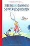 Siebenundzwanzig Suppengeschichten