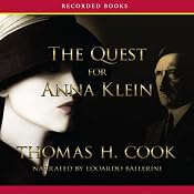 The Quest for Anna Klein | [Thomas H. Cook]