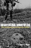 Negotiating Minefields: The Landmines Ban in American Politics