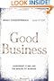 Good Business: Leadership. Flow, and the Making of Meaning
