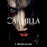 Carmilla: A Vampyre Tale