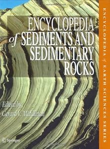 Encyclopedia of Sediments & Sedimentary Rocks
