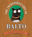 The Incredible Life of Balto