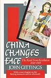 China changes face : the road from revolution, 1949-1989