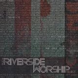 Riverside Worship Project