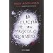 La felicit� � un muscolo volontario