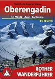 Oberengadin - St - Moritz, Zuoz, Pontresina (Rother Wanderf&uuml;hrer) - Rudolf Weiss, Siegrun Weiss