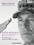 David Petraeus : Un beau jour dans la...