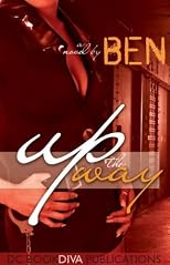 Up The Way ( DC Bookdiva Publications Presents)