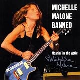 Michelle Malone Moanin' in the Attic