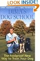 Dima's Dog School: The Foolproof New Way to Train Your Dog