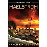 Maelstrom:Destroyermen