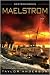 Maelstrom (Kindle Edition)