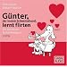 G�nter, der innere Schweinehund, lernt flirten: Ein tierisches Turtel-H�rbuch