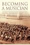Becoming A Musician