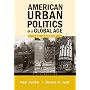 American Urban Politics in a Global Age: The Reader (5th Edition) (MySearchLab Series)