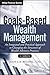 Goals-Based Wealth Management: An Integrated and Practical Approach to Changing the Structure of Wealth Advisory Practices (Wiley Finance)