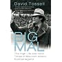 Big Mal: The High Life and Hard Times of Malcolm Allison, Football Legend
