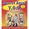 Secret Agent Y.O.U. (The Official Guide to Secret Codes, Disguises, Surveillance And More) (Hardcover)
