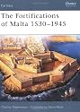 The Fortifications of Malta 1530-1945 (Fortress)