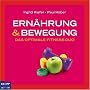 Ern�hrung & Bewegung: Das optimale Fitness-Duo