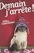 Demain j'arr�te !