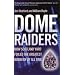 Dome Raiders: How Scotland Yard Foiled the Greatest Robbery of All Time