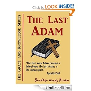 The Last Adam (Grace and Knowledge Series)