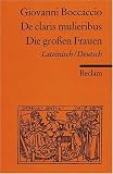De claris mulieribus /Die grossen Frauen: Lat. /Dt.