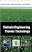 Biofuels Engineering Process Technology