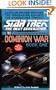 Star Trek: The Next Generation / The Dominion War, Book 1