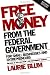 Free Money from the Federal Government for Small Businesses and Entrepreneurs