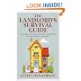 The Landlord's Survival Guide: The Truly Practical Insider' Handbook for All Private Landlords